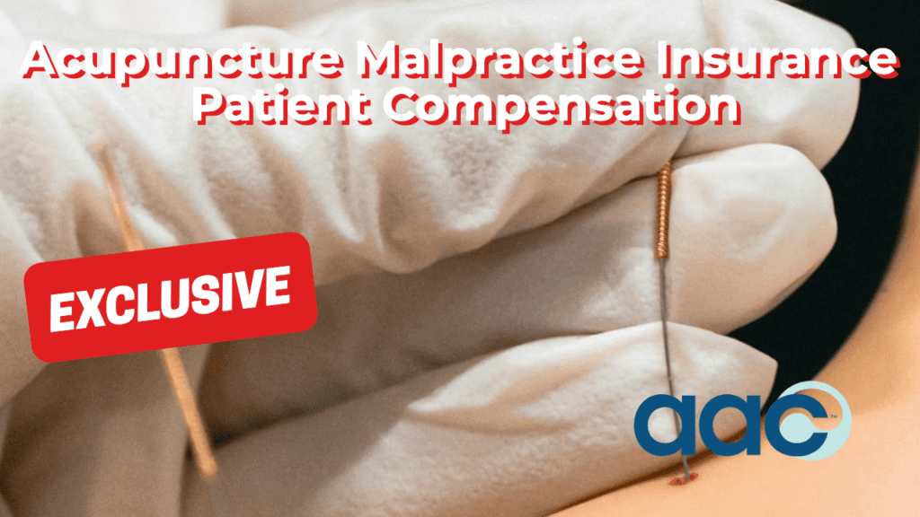 Acupuncture Malpractice Insurance - Patient Compensation - American ...