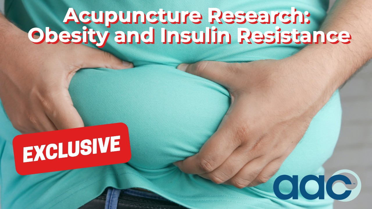 HD_Acupuncture Research_ Obesity and Insulin Resistance Acupuncture Research: Obesity and Insulin Resistance