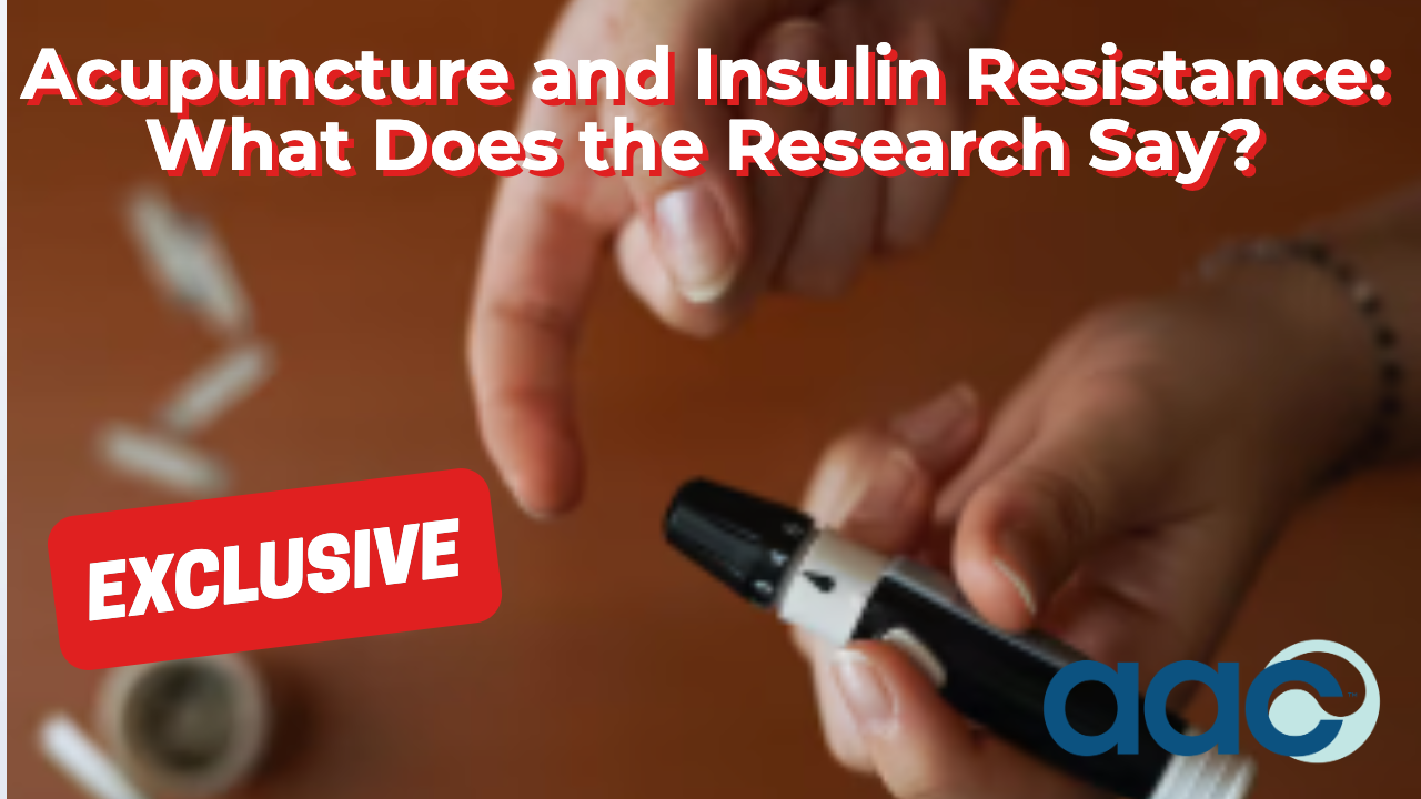 HD_Acupuncture and Insulin Resistance_ What Does the Research Say_ Acupuncture and Insulin Resistance: What Does the Research Say?