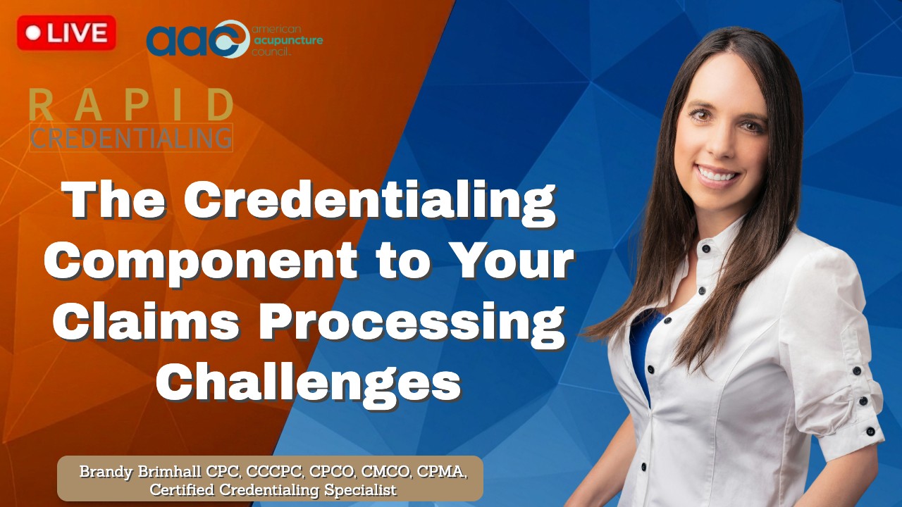 The Credentialing Component to Your Claims Processing Challenges with Brandy Brimhall