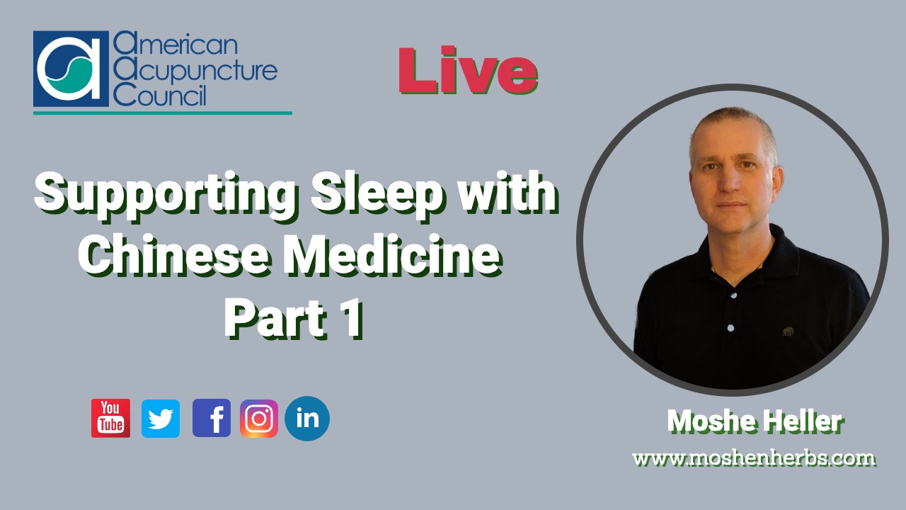 Supporting Sleep with Chinese Medicine Part 1