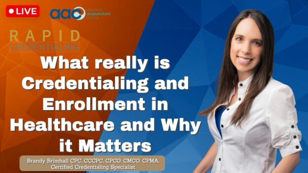 What Really is Credentialing and Enrollment in Healthcare and Why it Matters